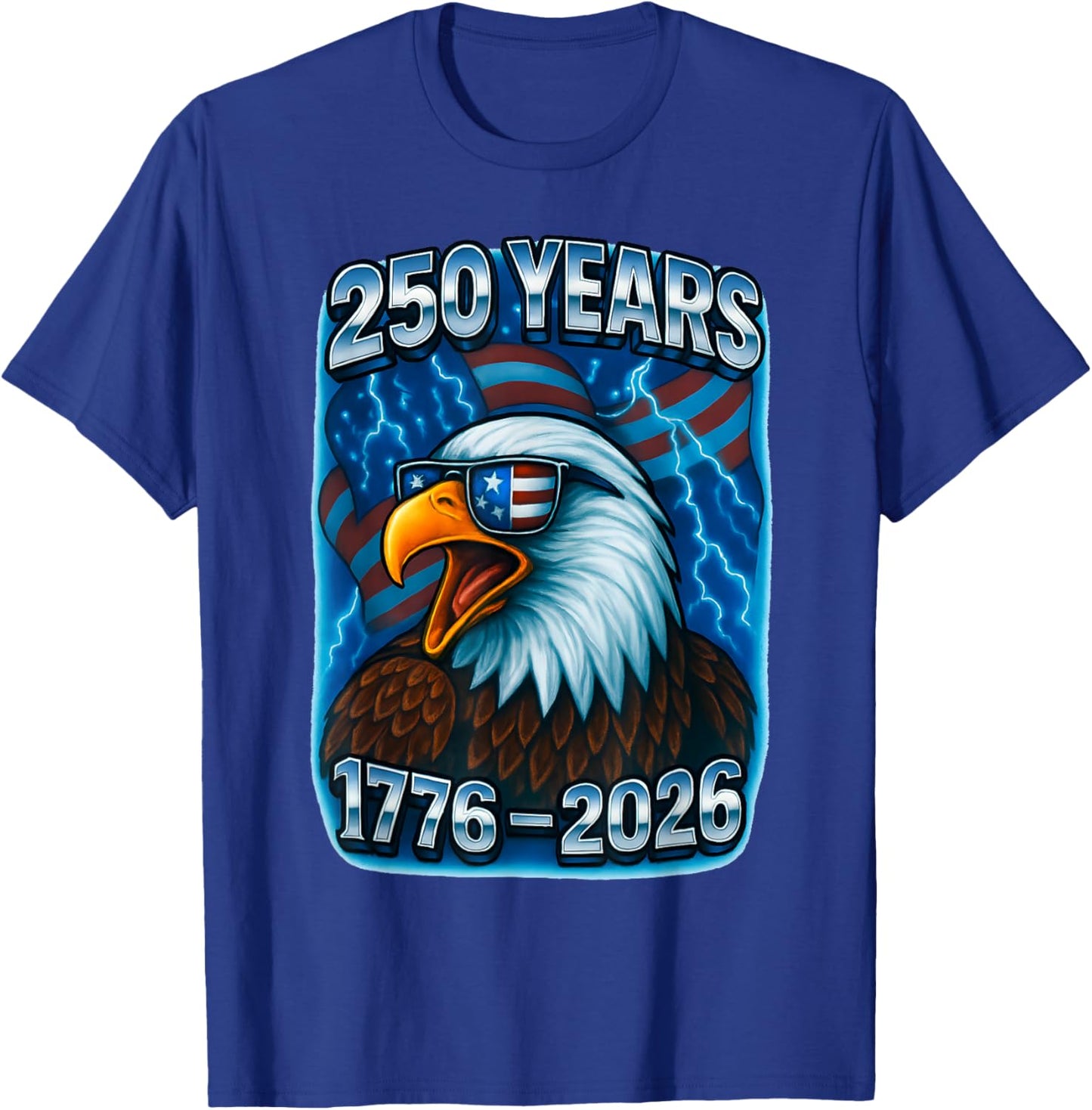 250 Years American 1776 2026 250th USA Birthday 4th of July T-Shirt - T-Shirt | Royal