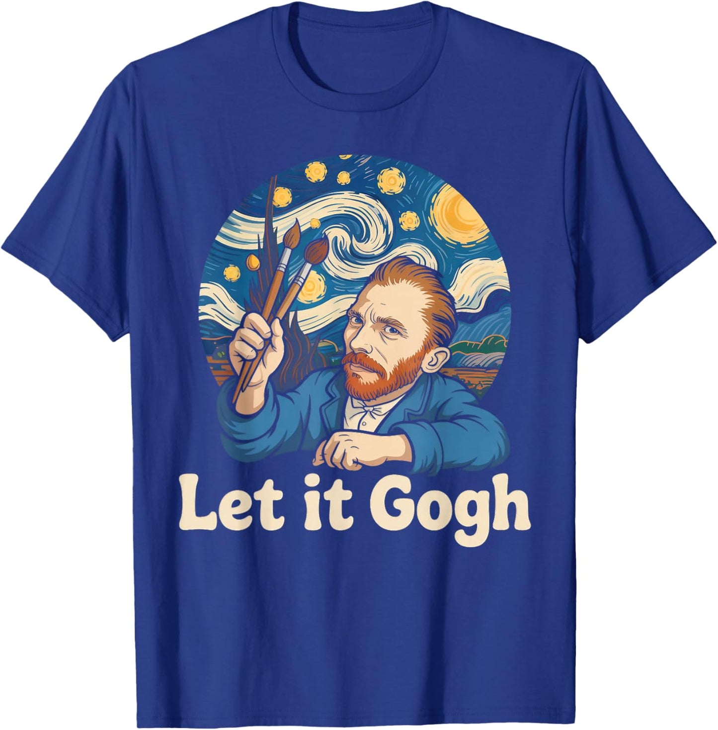 Let It Gogh Funny Art Parody Van Gogh T-Shirt - T-Shirt | Royal