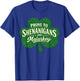 Funny St Patricks Day Prone to Shenanigans and Malarkey T-Shirt - T-Shirt | Royal