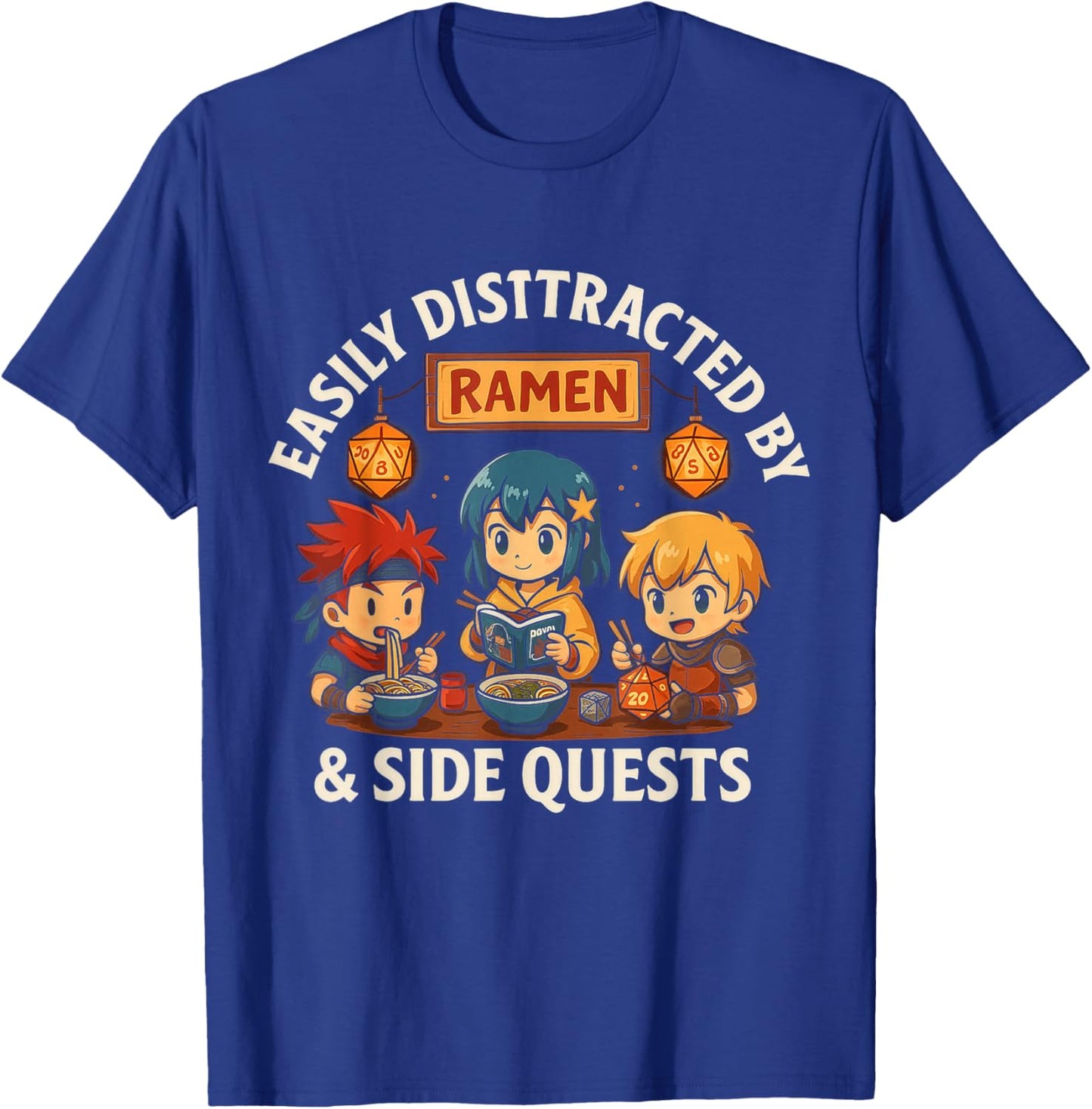 Anime Gamer Easily Distracted by Ramen and Side Quests Funny T-Shirt - T-Shirt | Royal