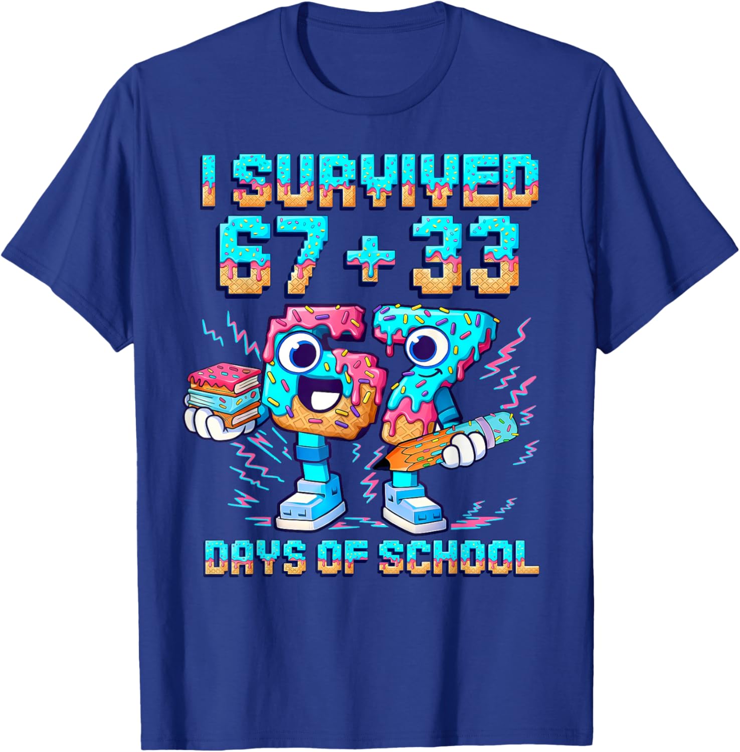 I Survived 67 33 Days of School Happy 100 Days of School Kid T-Shirt - T-Shirt | Royal