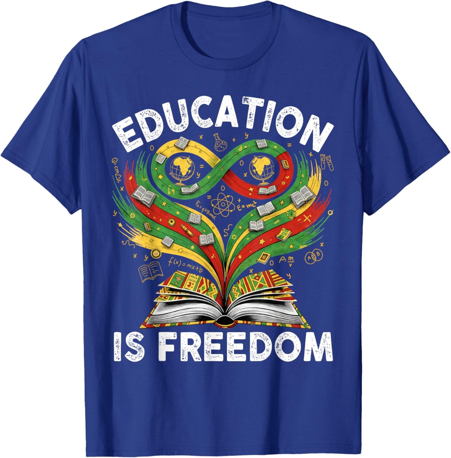 Black History Education is Freedom Books Black History T-Shirt - T-Shirt | Royal