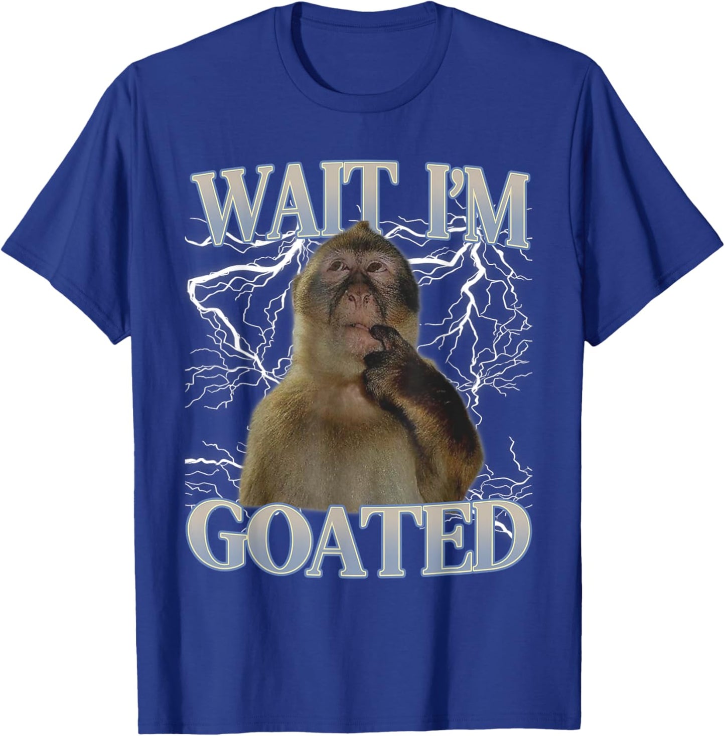 Wait I'm goated Funny Thinking Monkey Meme Men Women Kids T-Shirt - T-Shirt | Royal