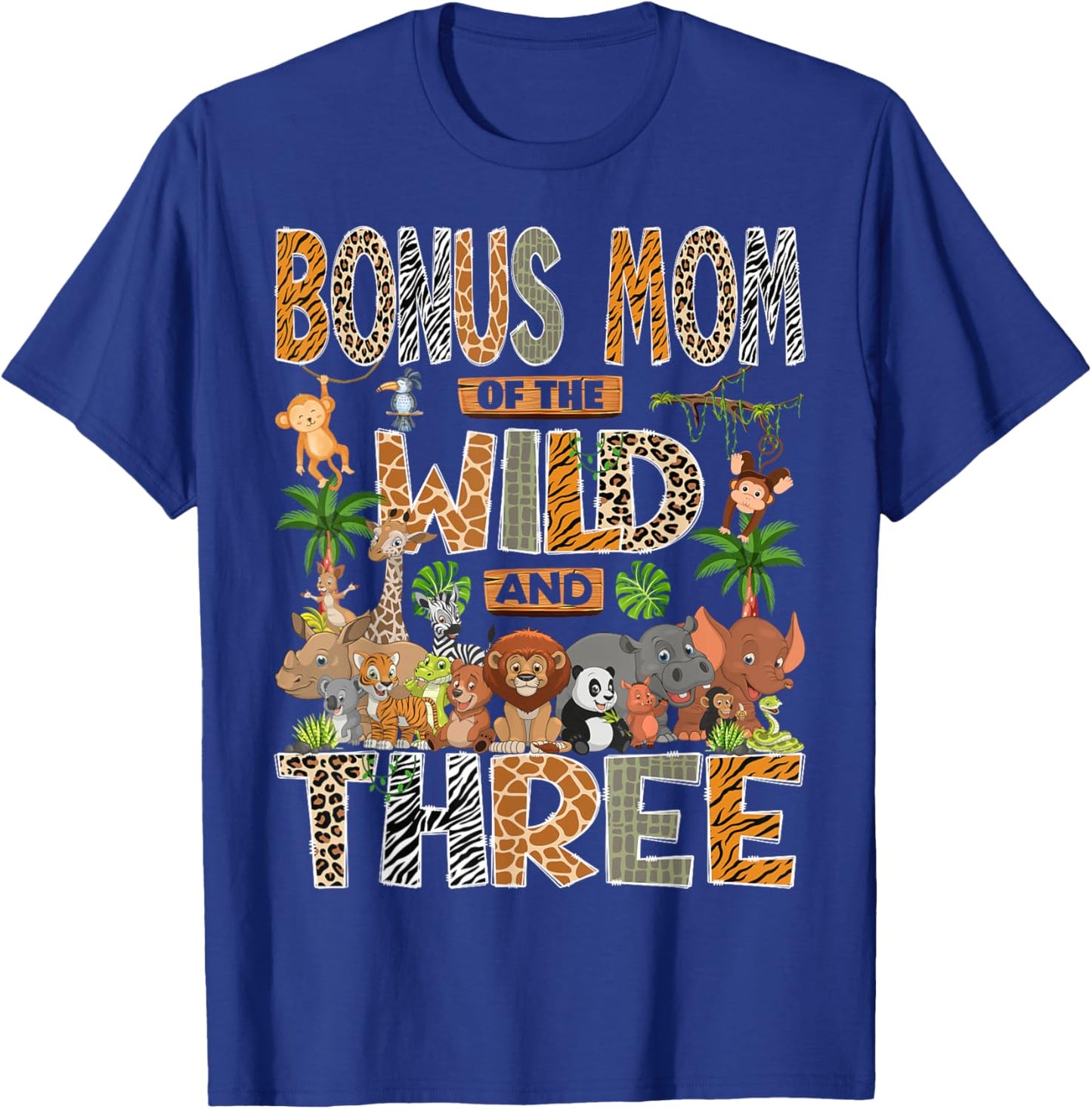 Bonus Mom of The Wild & Three 3rd Birthday Boy Safari Jungle T-Shirt - T-Shirt | Royal
