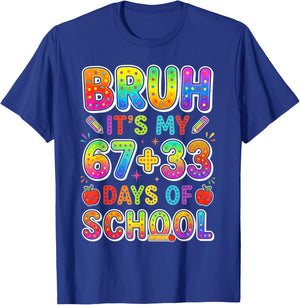 Bruh Its My 67 33 Days of School Funny Boys Kids 100th Day T-Shirt - T-Shirt | Royal