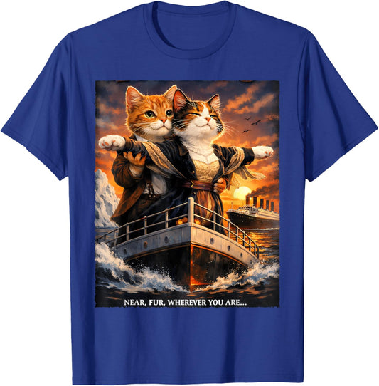 Titanic Cats Funny Romantic Parody Cute Cat Lover Humor T-Shirt - T-Shirt | Royal