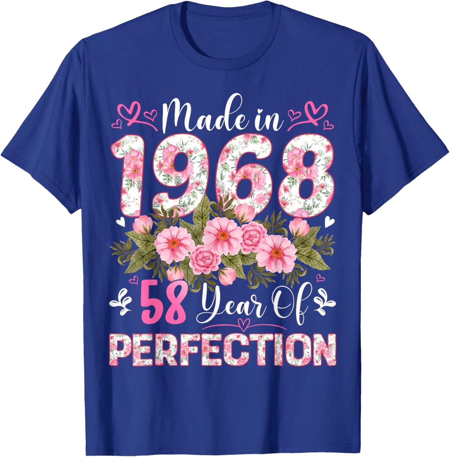 58 Year Old Made in 1968 Floral 58th Birthday Women T-Shirt - T-Shirt | Royal