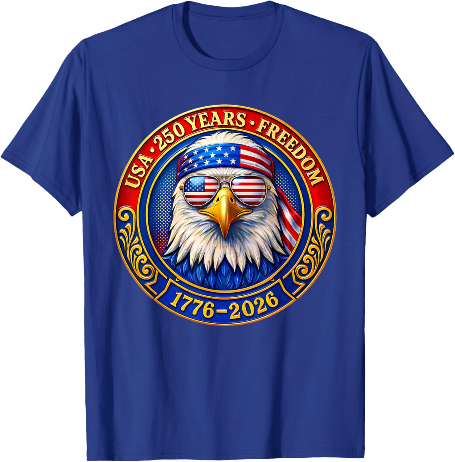 Patriotic Eagle and Flag 250 Years 1776-2026 4th of July T-Shirt - T-Shirt | Royal