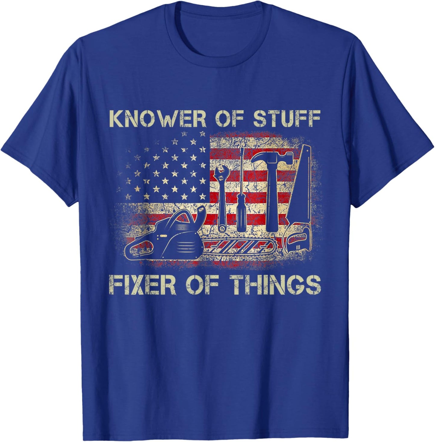Retro Knower of Stuff Fixer of Things Funny Us Flag T-Shirt - T-Shirt | Royal