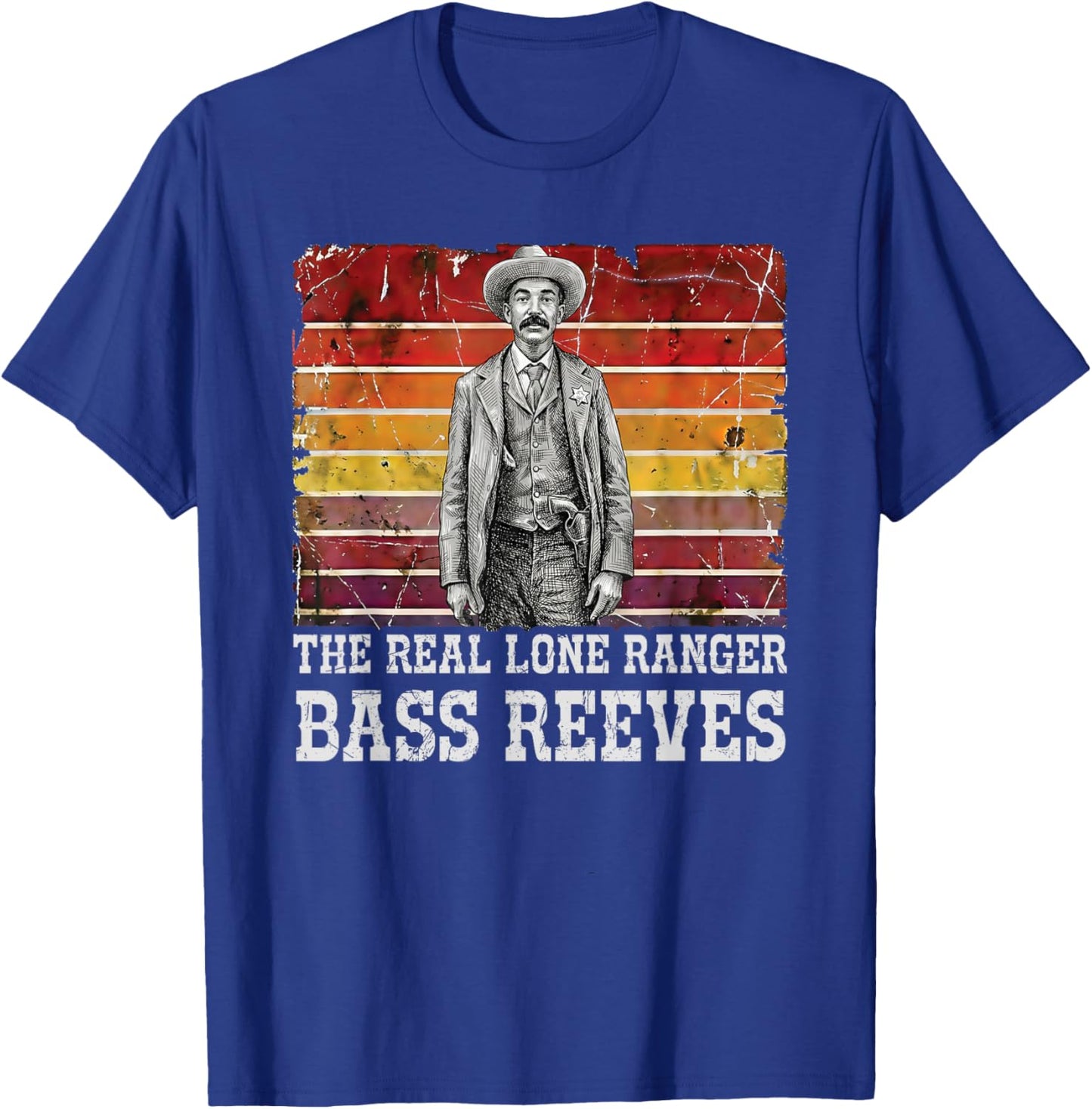 Bass Reeves The Real Lone Ranger Western Black History T-Shirt - T-Shirt | Royal