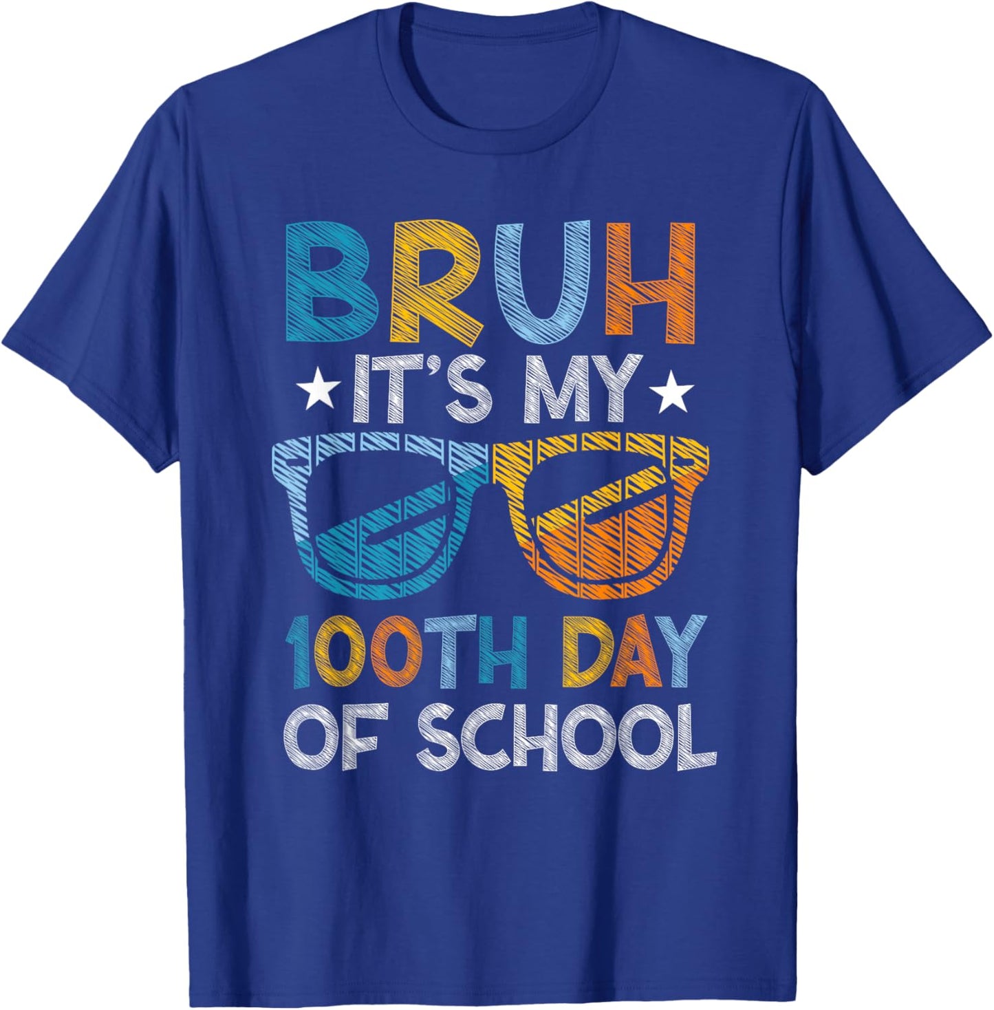 Bruh It's My 100th Day of School Boys Kid 100 Days of School T-Shirt - T-Shirt | Royal