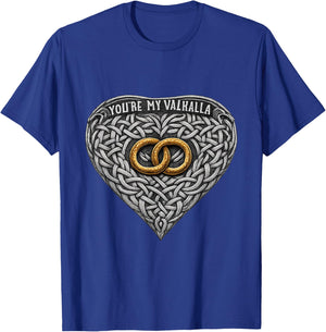 You’re My Valhalla Viking Love Celtic Knot Heart Couple T-Shirt - T-Shirt | Royal