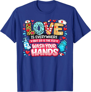 Love is Everywhere But So is The Flu Funny Valentine Nurse T-Shirt - T-Shirt | Royal
