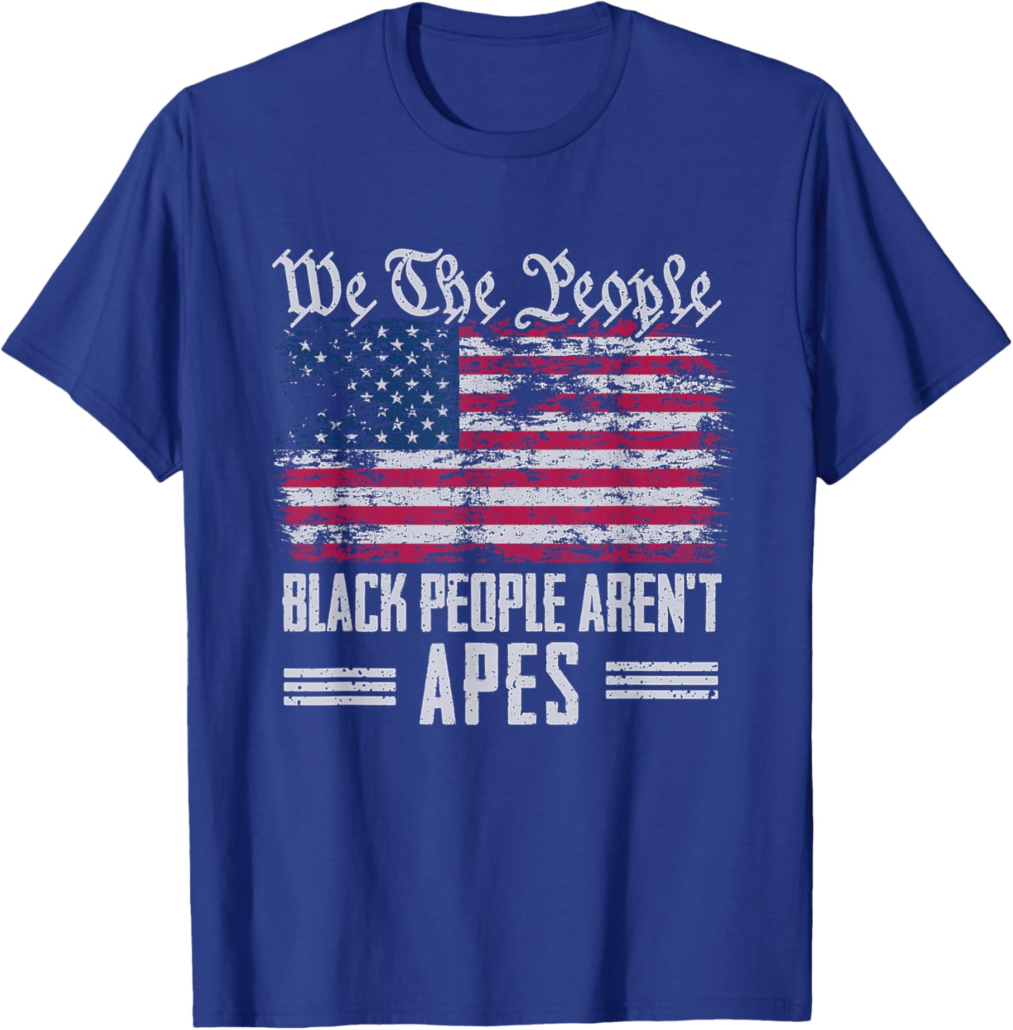 We The People - Black People aren't Apes T-Shirt - T-Shirt | Royal