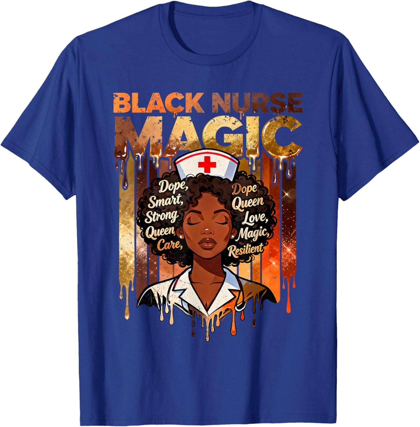 Black Nurse Magic Strong Queen Proud Nursing Design T-Shirt - T-Shirt | Royal