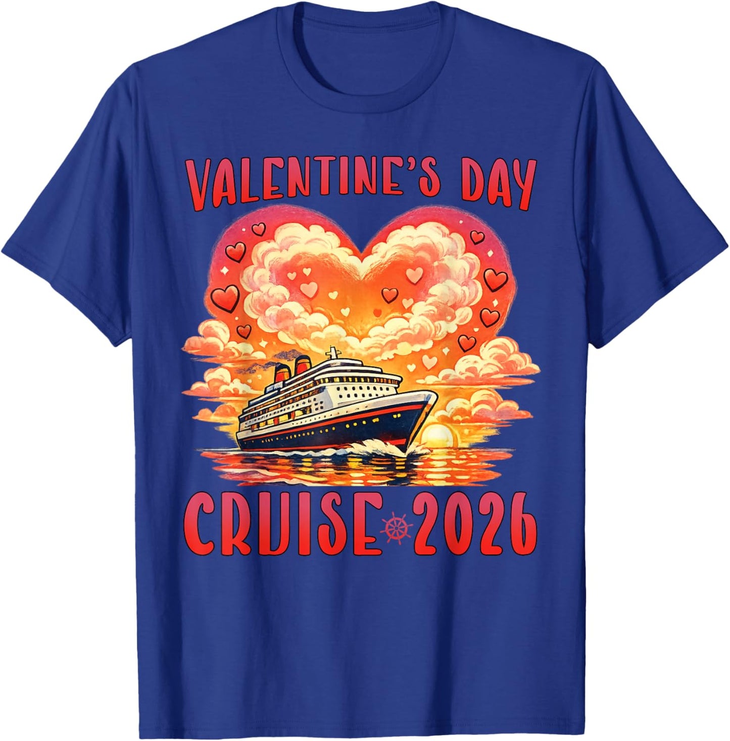 Valentine’s Day Cruise 2026 Romantic Cruise Vacation Couples T-Shirt - T-Shirt | Royal