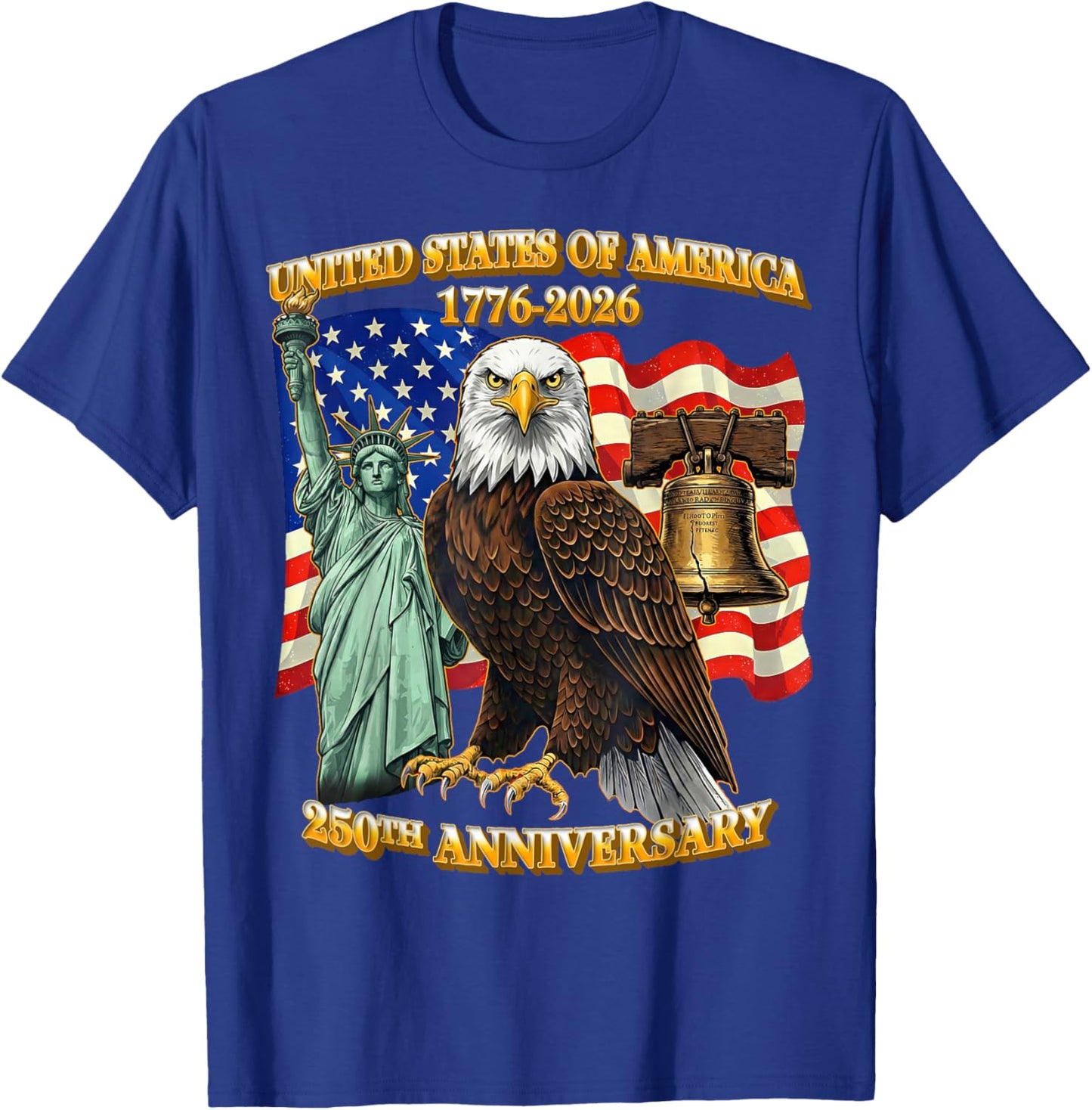 250 Years 1776-2026 250th Birthday Eagle Liberty Bell T-Shirt - T-Shirt | Royal