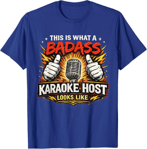 This is What a Badass Karaoke Host Looks Like Funny T-Shirt - T-Shirt | Royal