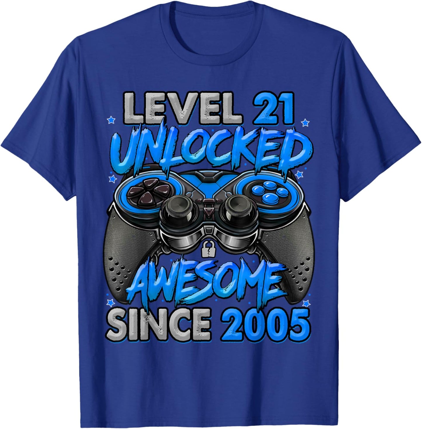 Level 21 Unlocked Awesome Since 2005 21st Birthday Gaming T-Shirt - T-Shirt | Royal