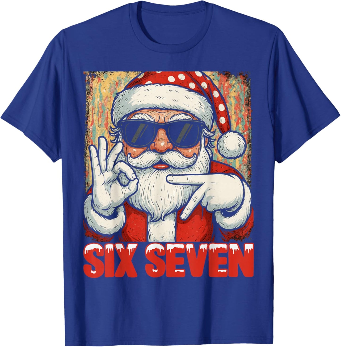 HUGvyn Funny Six Seven Meme Christmas Cool Santa Saying 6 7 T-Shirt - T-Shirt | Royal