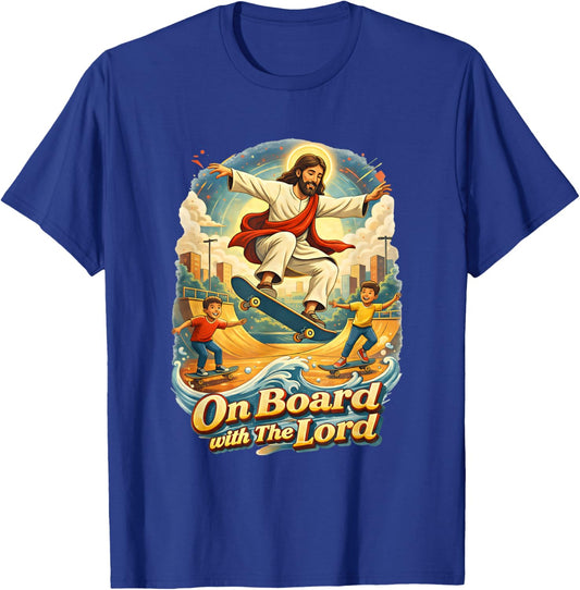 On a Board with a Lord Jesus Skateboarding Skateboard T-Shirt - T-Shirt | Royal