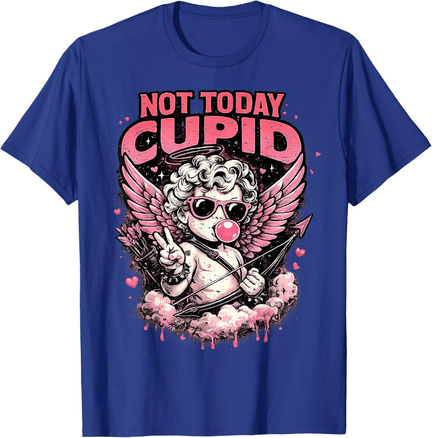 Not Today Cupid Funny Anti Valentine Graphic Gifts Men Women T-Shirt - T-Shirt | Royal