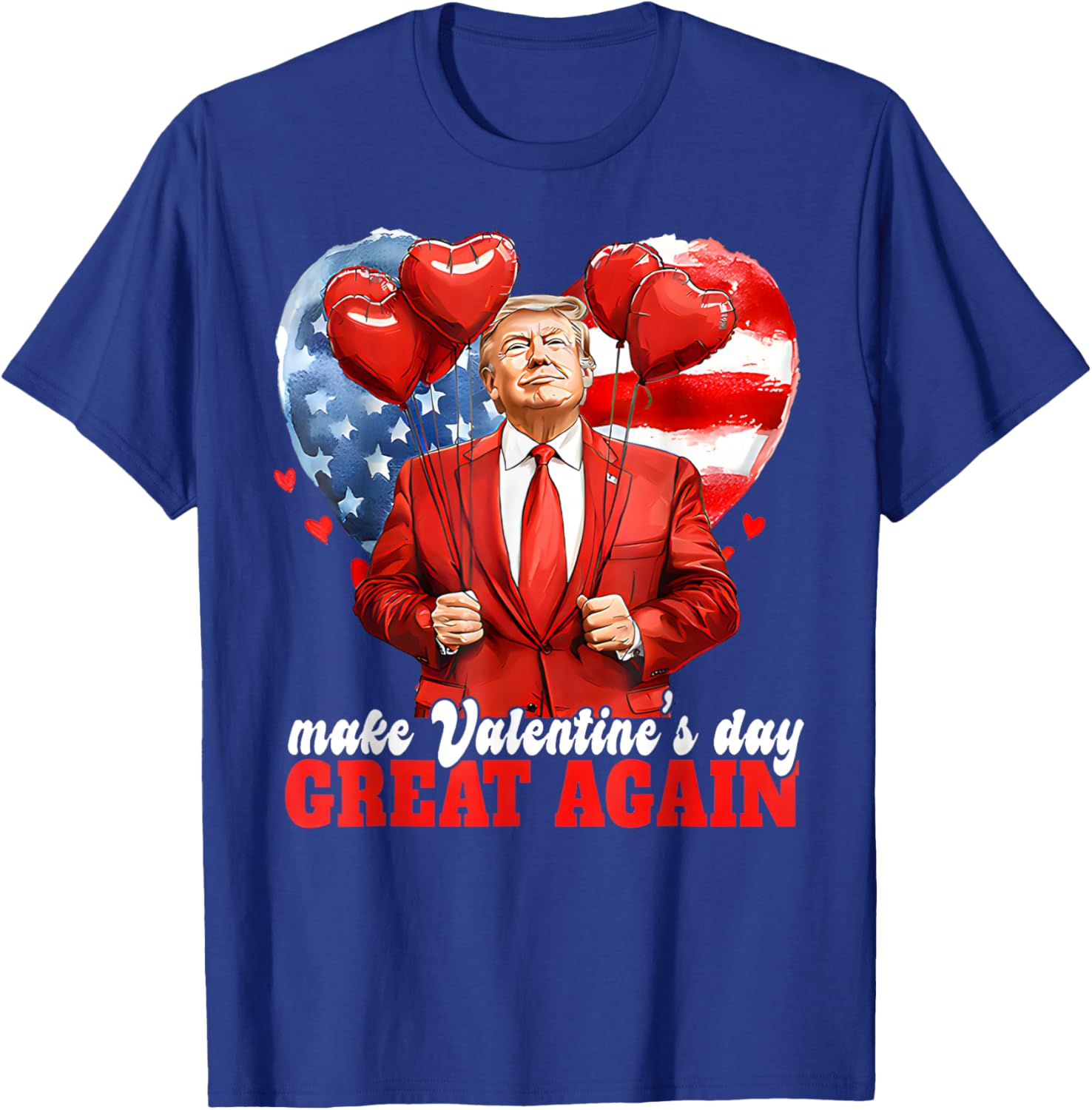 Funny Trump Valentine Heart Love Men T-Shirt - T-Shirt | Royal