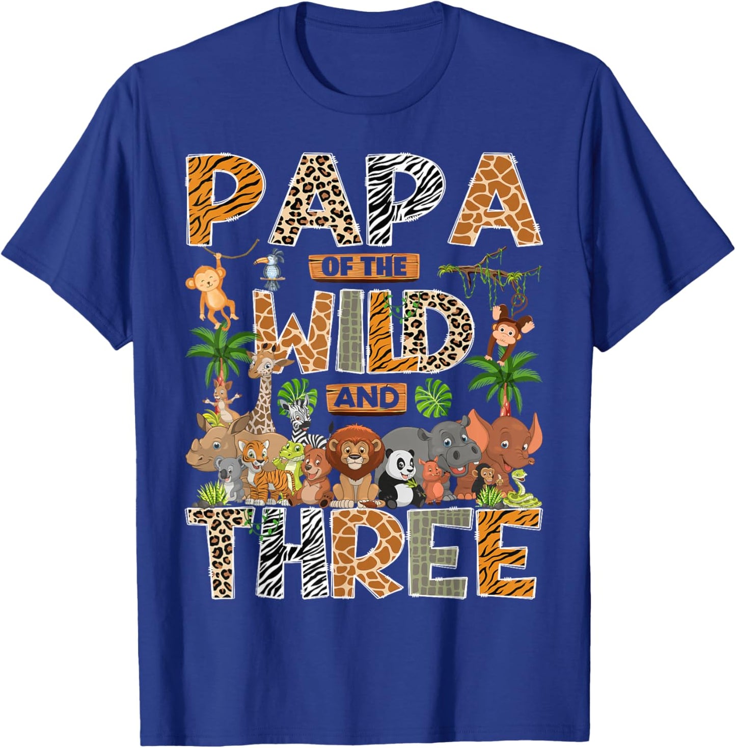 Papa of The Wild & Three 3rd Birthday Boy Safari Jungle T-Shirt - T-Shirt | Royal