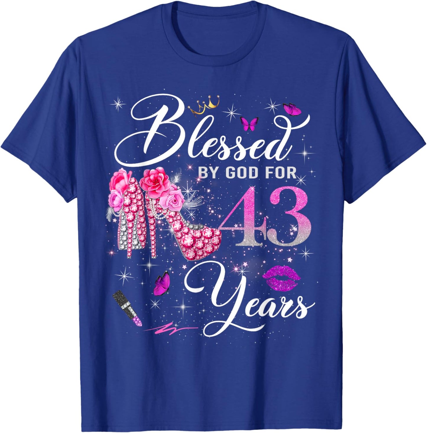 Blessed by God for 43 Years Old Women 43rd Birthday Queen T-Shirt - T-Shirt | Royal