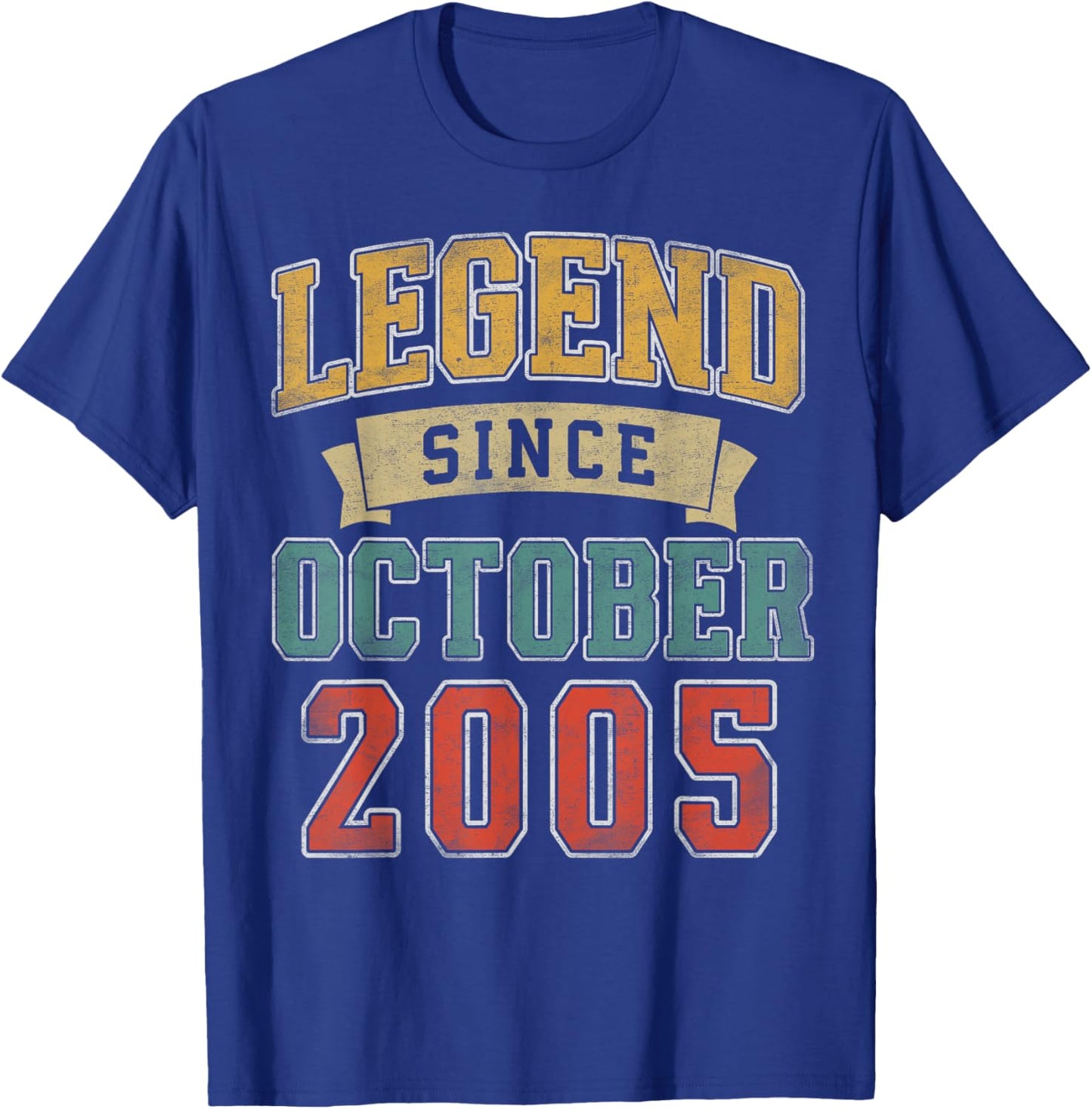 Legend October 2005 20th Birthday Men Women 20 Year Old T-Shirt - T-Shirt | Royal
