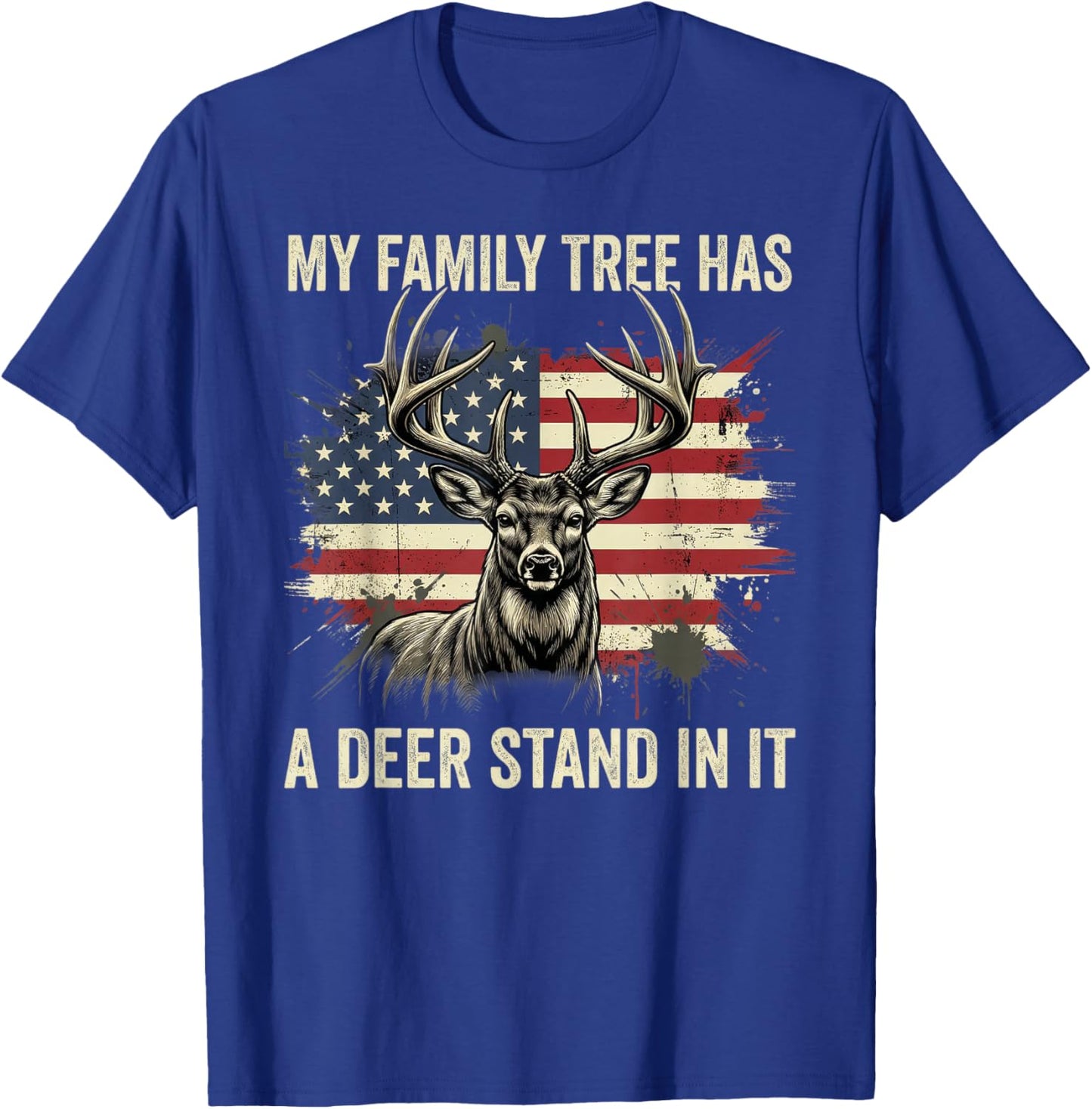 My Family Tree Has A Deer Stand in It Funny Hunting Colored T-Shirt - T-Shirt | Royal