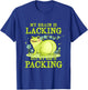 My Brain is Lacking Funny Unhinged Adult Meme Brainrot Humor T-Shirt - T-Shirt | Royal
