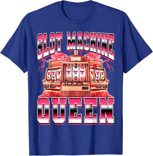 Slot Machine Queen Gambling Gambler Las Vegas Casino 90s T-Shirt - T-Shirt | Royal