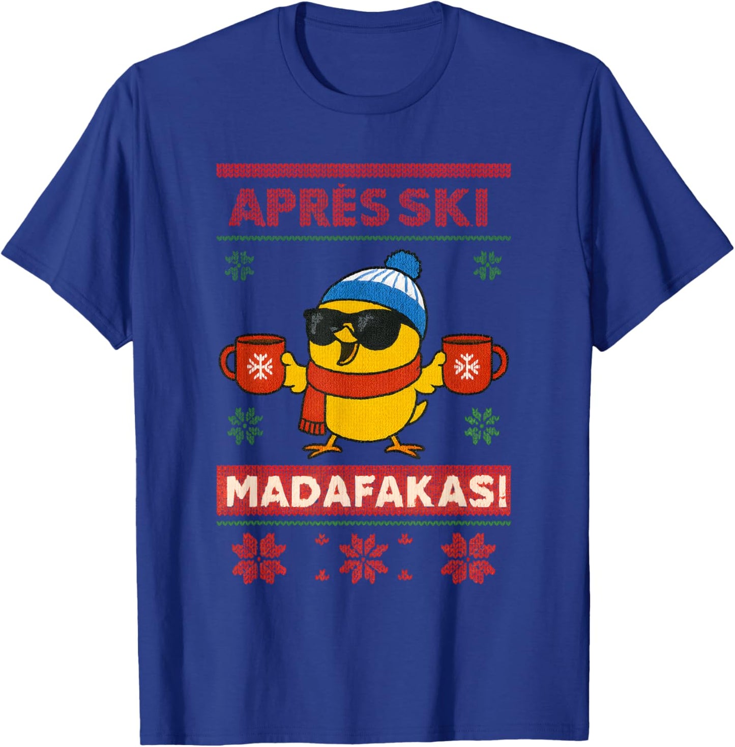 Après Ski Party Duck – Madafakas T-Shirt - T-Shirt | Royal