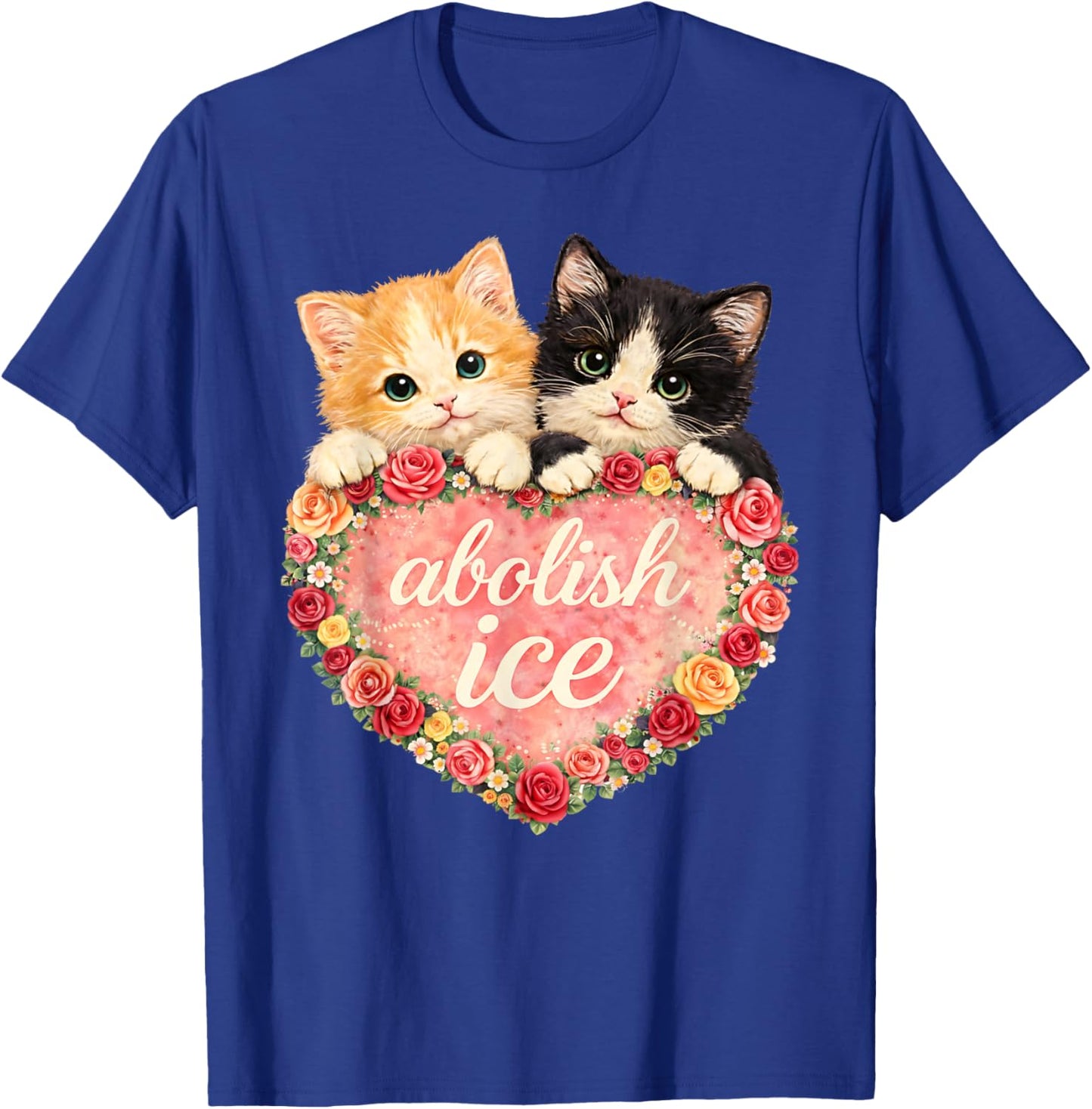 Abolish ICE Cute Cat Valentine T-Shirt - T-Shirt | Royal
