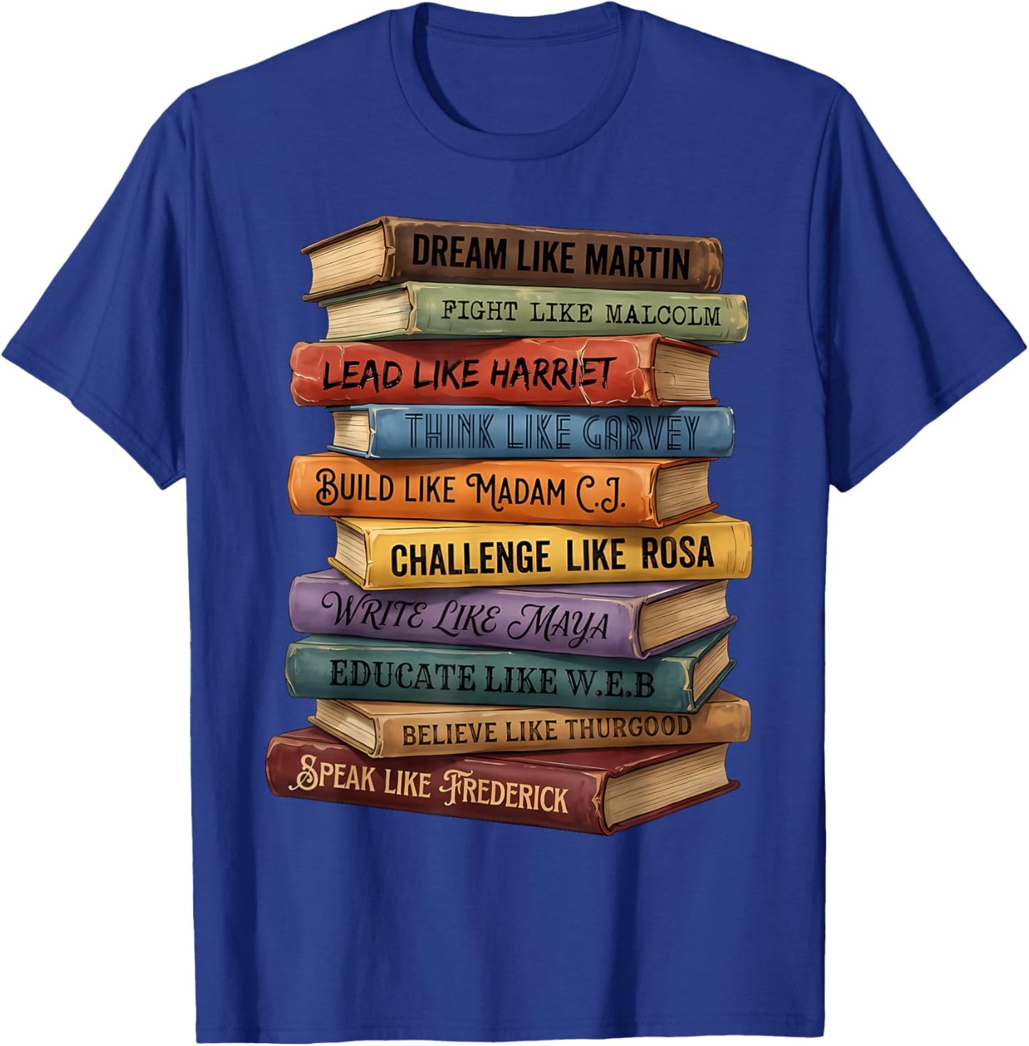 Black History Book Stack Leaders African American Pride T-Shirt - T-Shirt | Royal