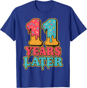 Eleven Years Later 11th Birthday 11yr 2014 Funny Meme T-Shirt - T-Shirt | Royal