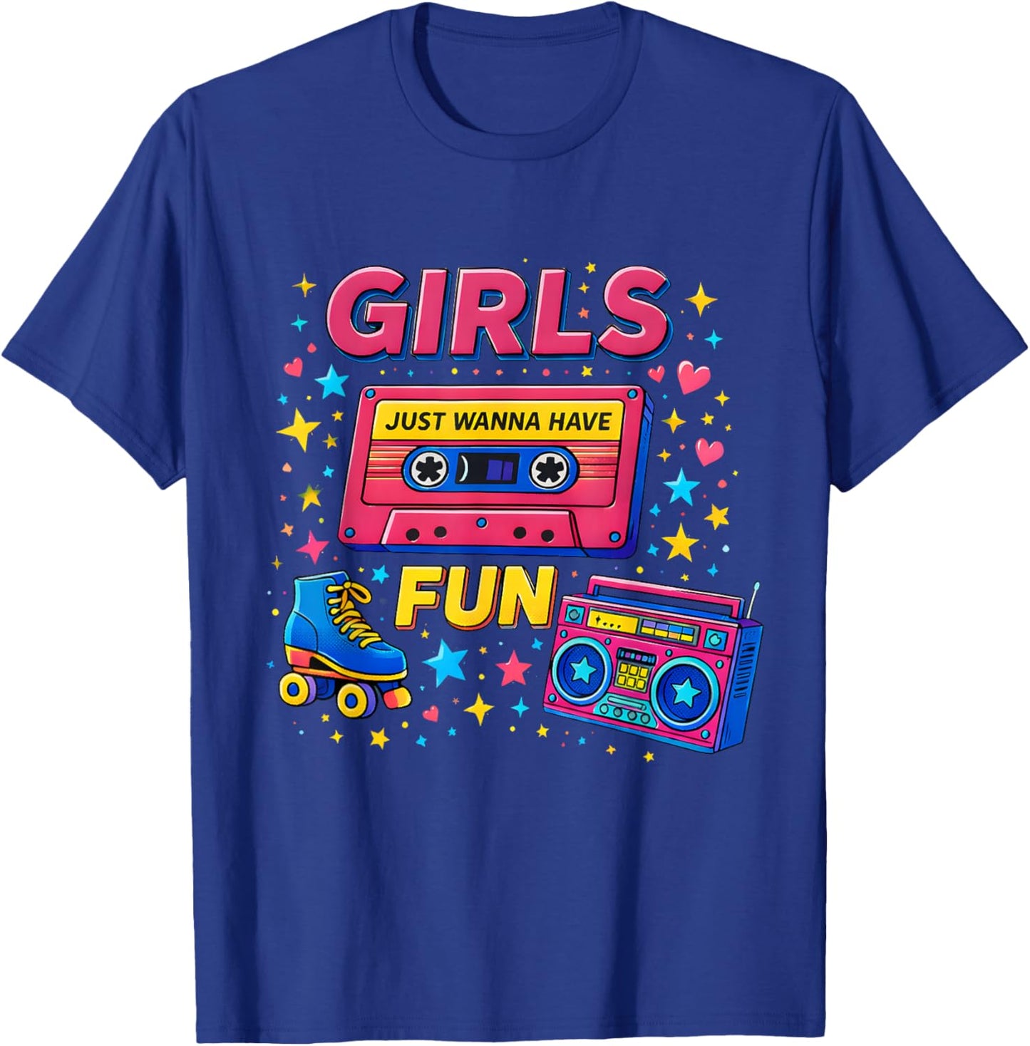 Retro Girls Just Wanna Have Fun 80s Vibe Classic Throwback T-Shirt - T-Shirt | Royal