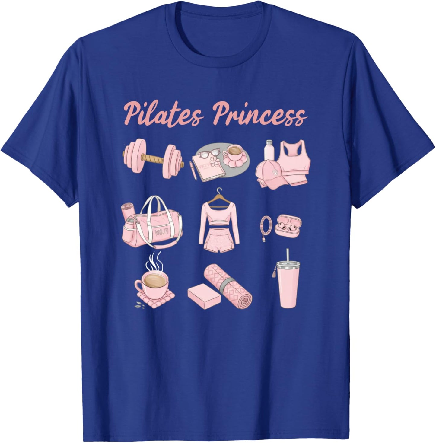 Pilates Lover Aesthetic Workout Fitness Pilates Princess T-Shirt - T-Shirt | Royal