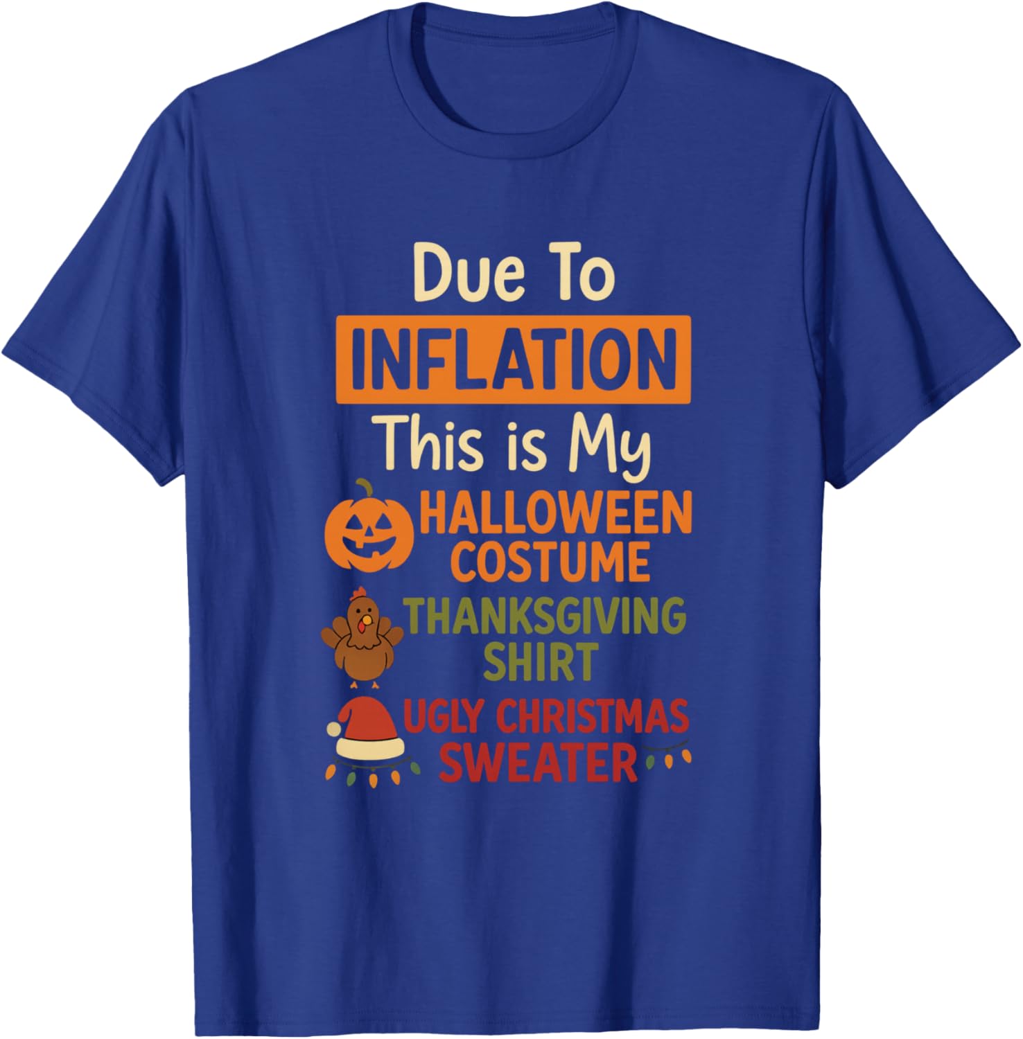 Due to Inflation This is My Costume T-Shirt - T-Shirt | Royal