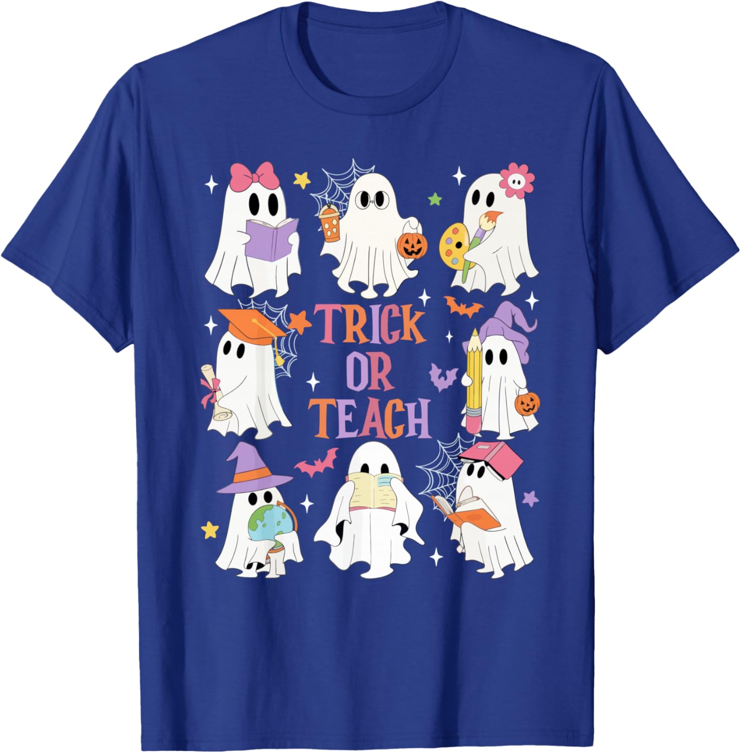 Trick Or Teach Funny Teacher Boo Ghost Halloween Costume T-Shirt - T-Shirt | Royal