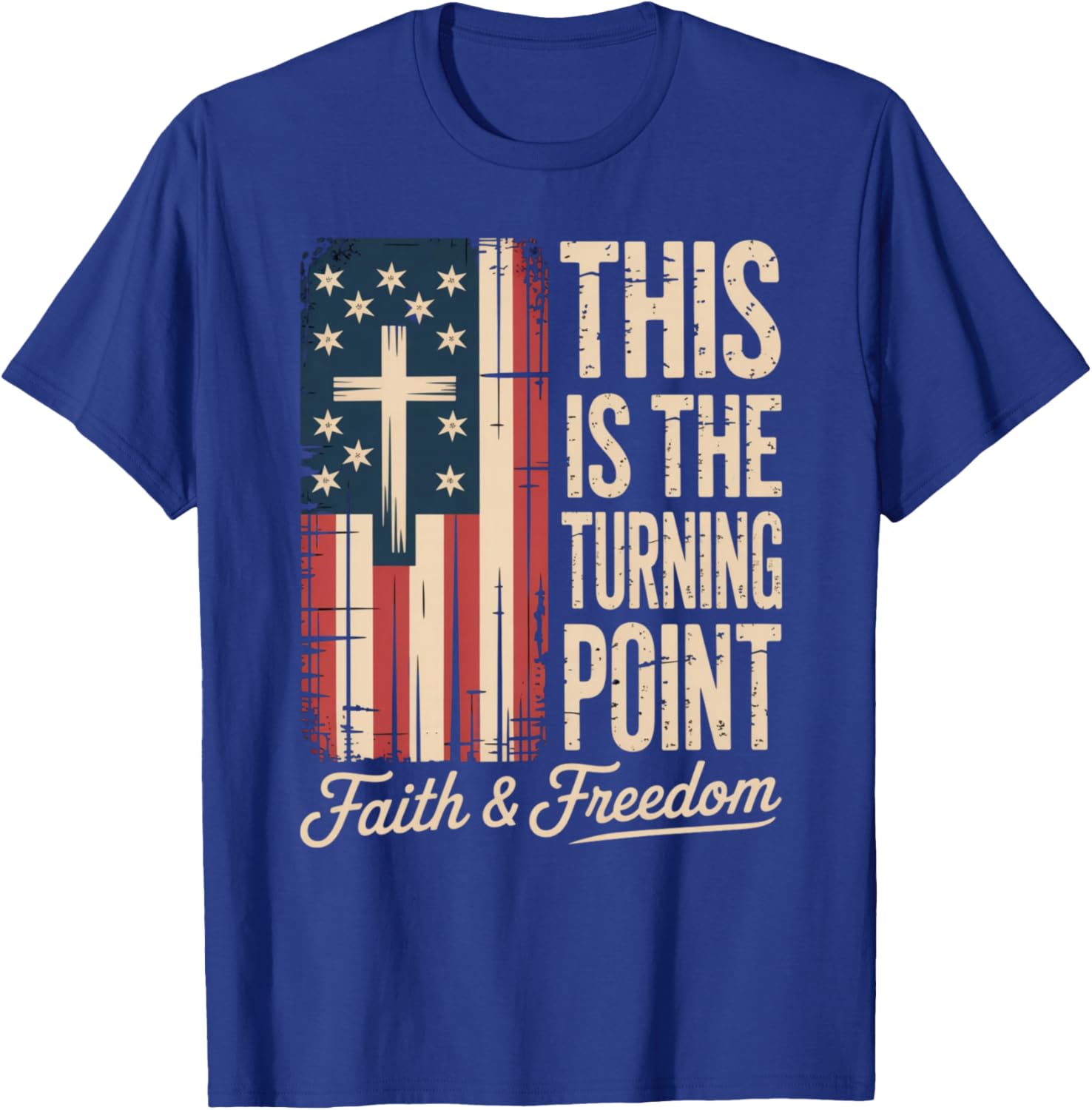 This Is The Turning Point Patriotic Faith USA T-Shirt - T-Shirt | Royal