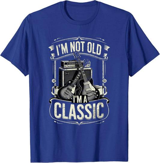 I'm Not Old I'm Classic Retro Vintage Funny Guitar Guitarist T-Shirt - T-Shirt | Royal