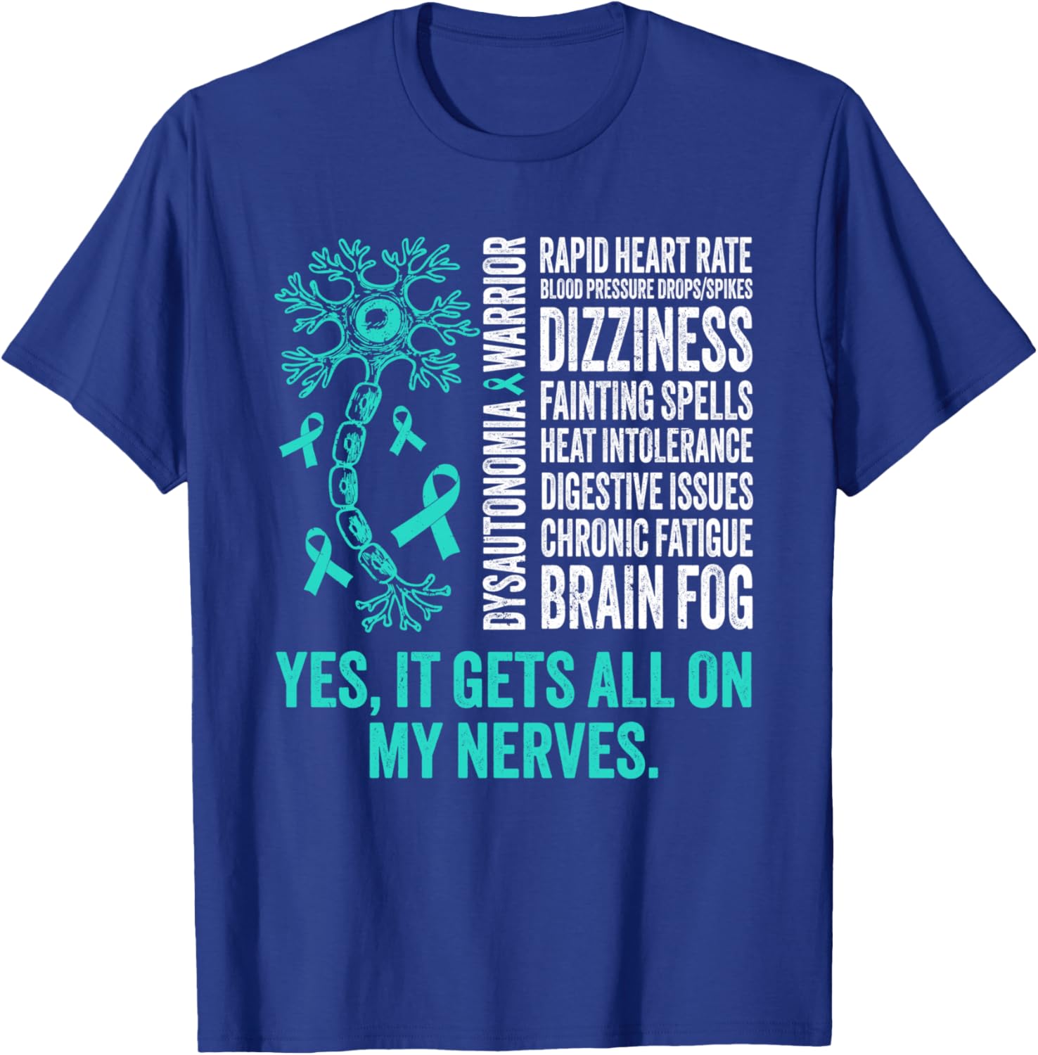 Dysautonomia Warrior Dysautonomy Awareness Pots Warrior T-Shirt - T-Shirt | Royal