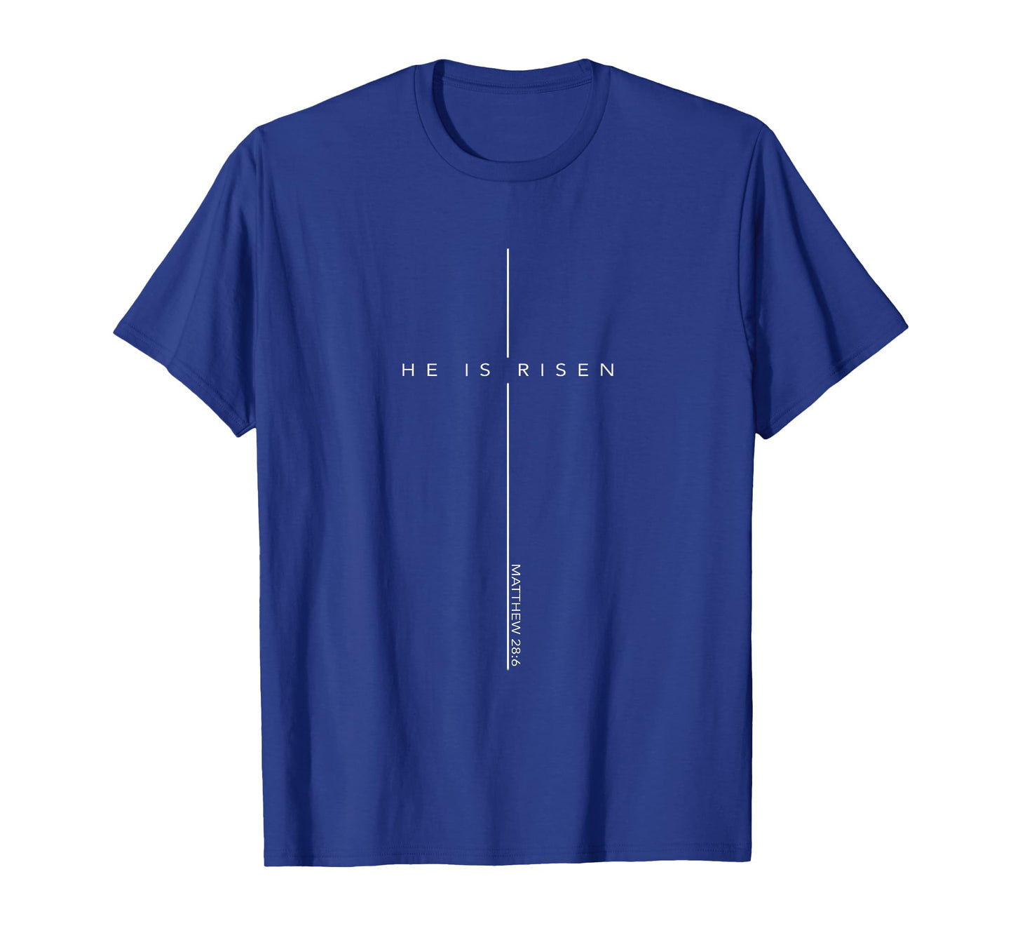 He is Risen Cross Christian Jesus Faith Bible Verse T-Shirt
