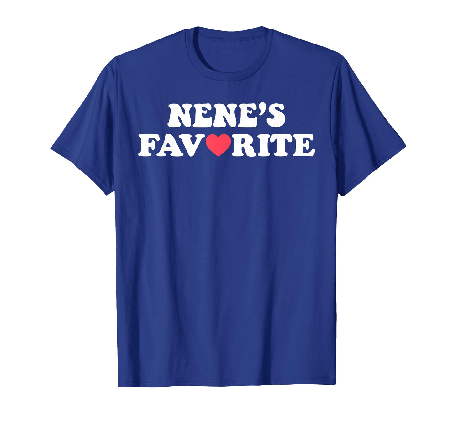 Funny Nene's Favorite Son Daughter I'm Nene's Favorite T-Shirt