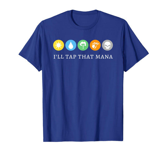 I'll Tap That Mama Video Games Funny Gaming Gamer T-Shirt
