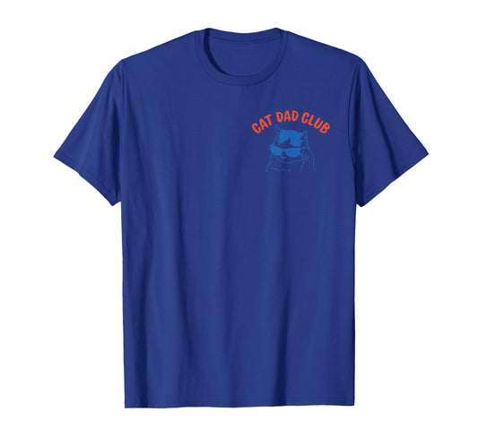 (2 Side) Fathers Day Cat Dad Club Life is Better with Cats T-Shirt