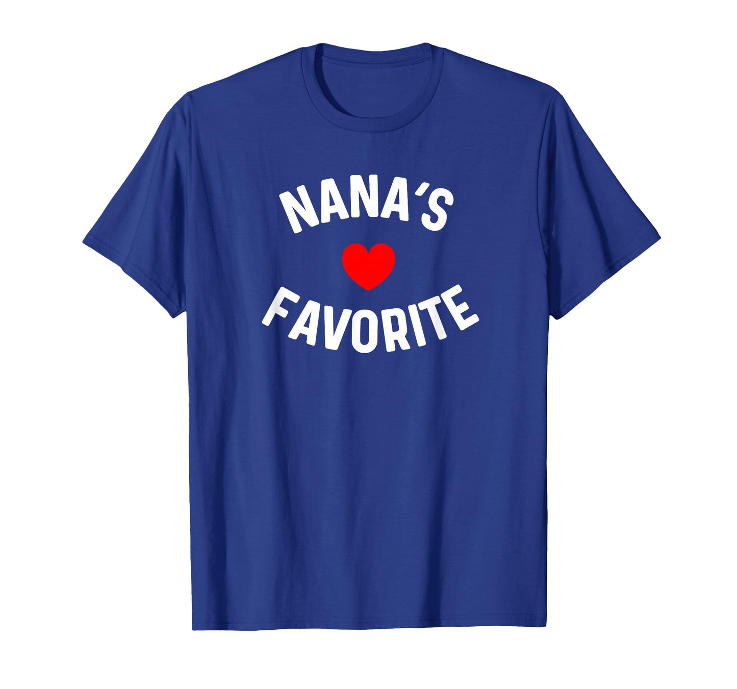 I'm Nana's Favorite Grandchild Baby Grandson Granddaughter T-Shirt