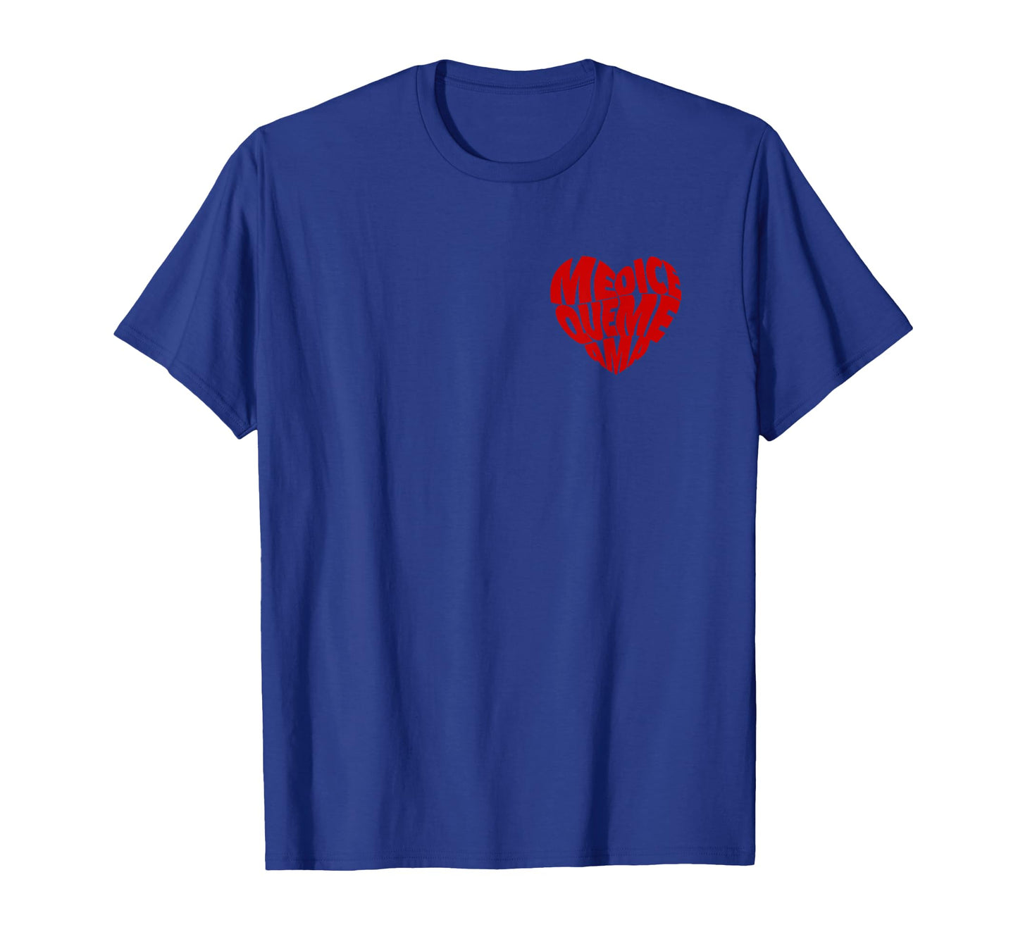 Me Dice Que Me AMA Red Heart T-Shirt